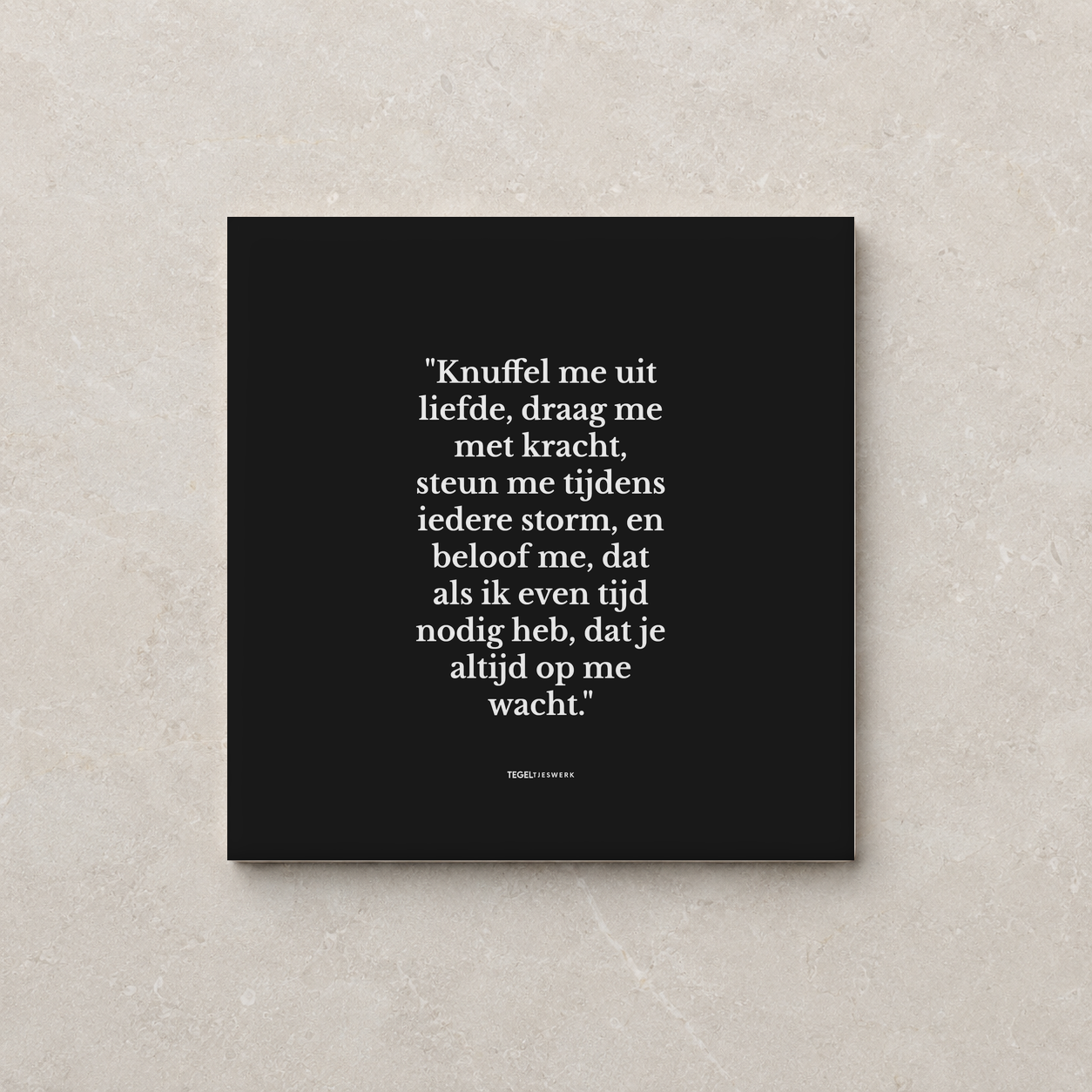 Tegeltjeswerk tegel - Knuffel me uit liefde - 20x20 Zwart Glans
