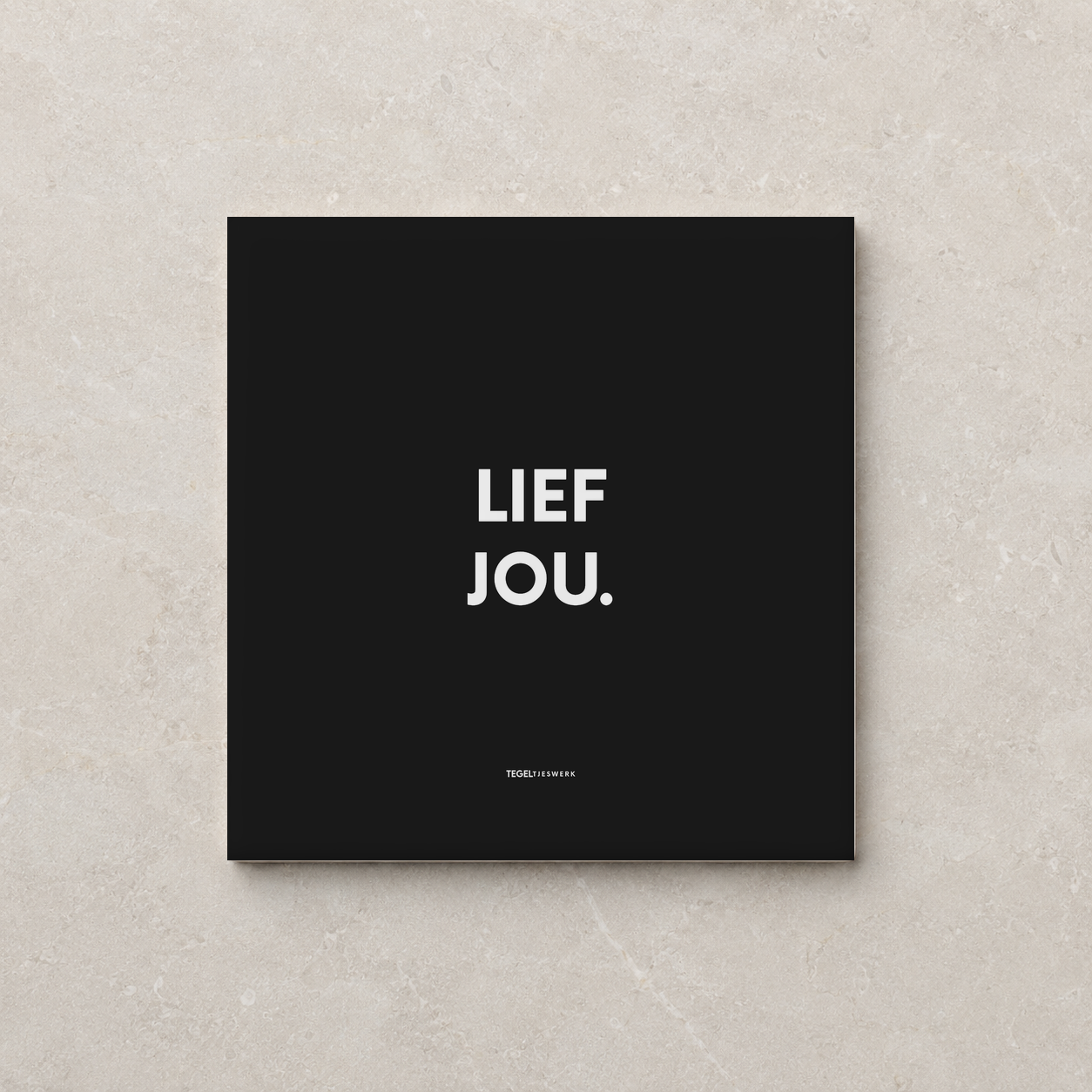 Tegeltjeswerk tegel - Lief jou - 10x10 Zwart Glans