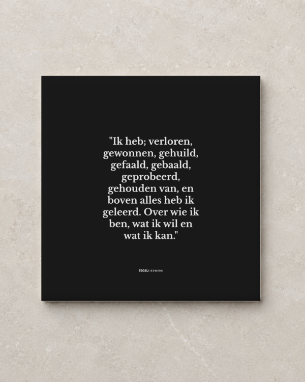 Tegeltjeswerk tegel - wie ik ben - 15x15 zwart Glans
