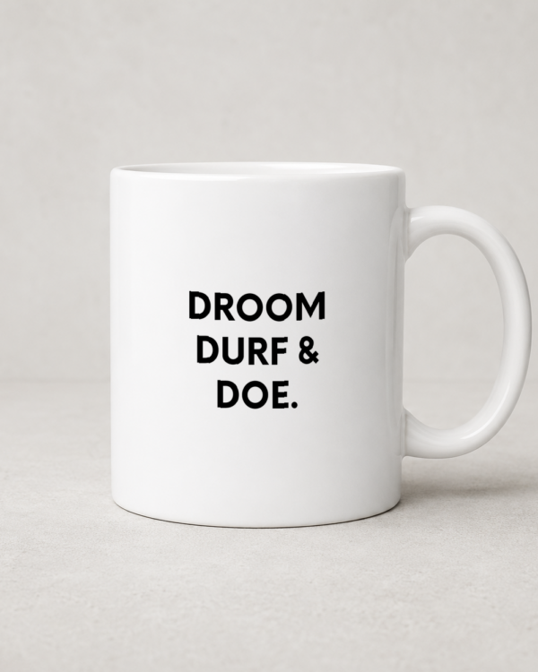 Tegeltjeswerk mok - Droom doe en durf