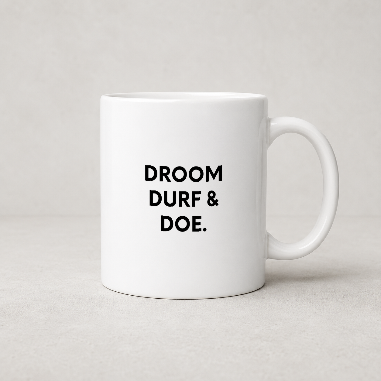Tegeltjeswerk mok - Droom doe en durf
