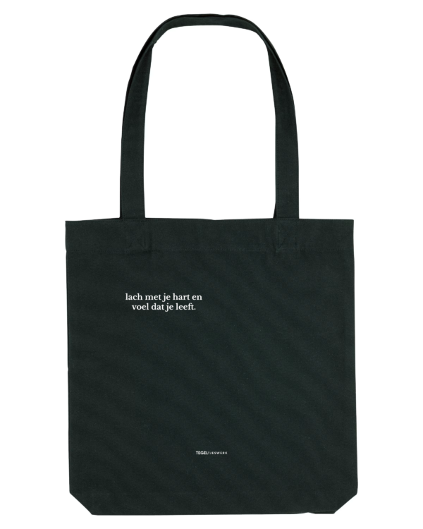 Tegeltjeswerk Tote Bag - lach met je hart en voel dat je leeft - zwart - 300 grams