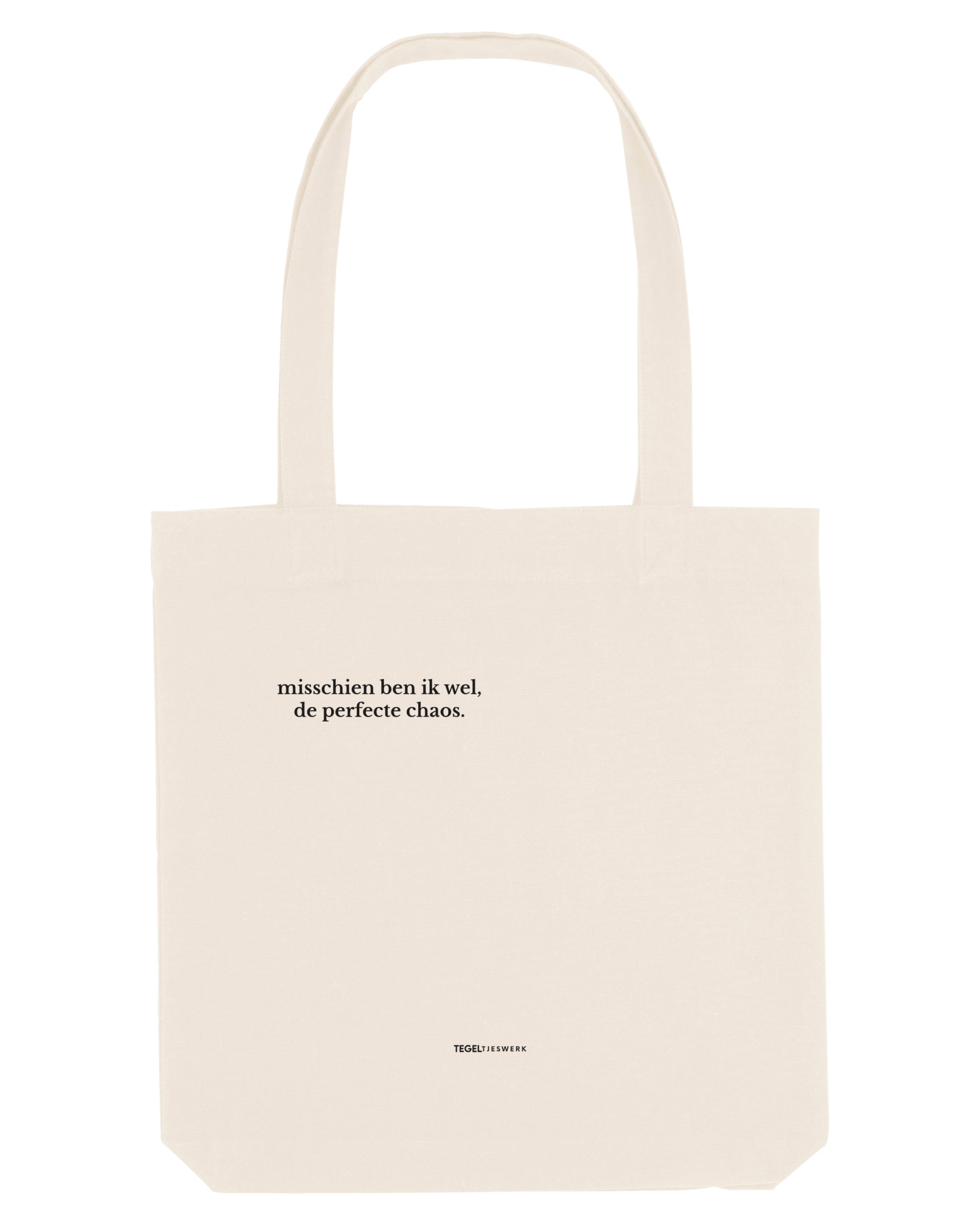Tegeltjeswerk Tote Bag - misschien ben ik wel, de perfecte chaos - wit - 300 grams