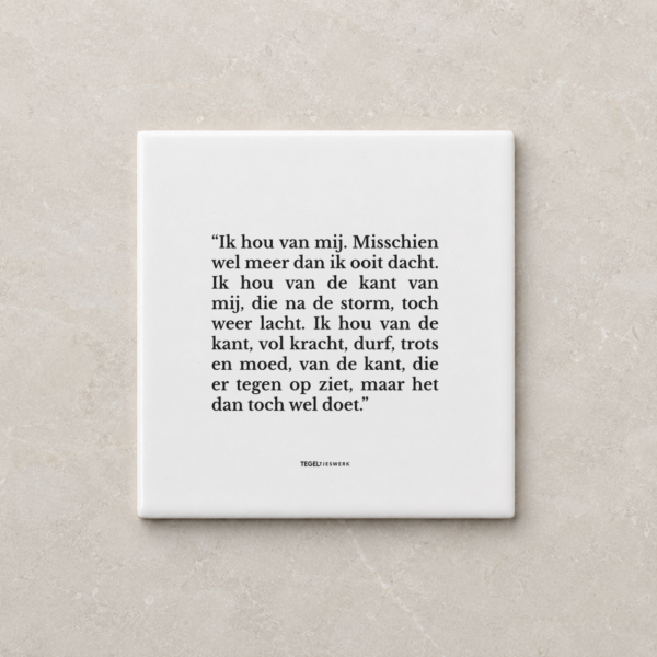 Tegeltjeswerk tegel - ik hou van mij - 20x20 Wit glans