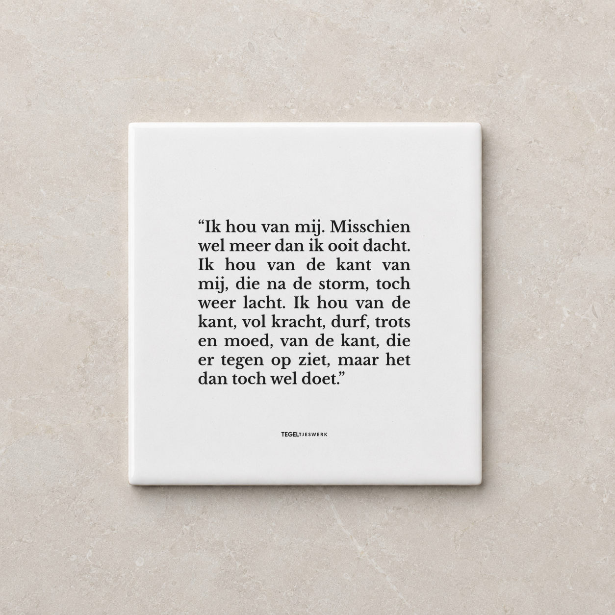 Tegeltjeswerk tegel - ik hou van mij - 20x20 Wit glans