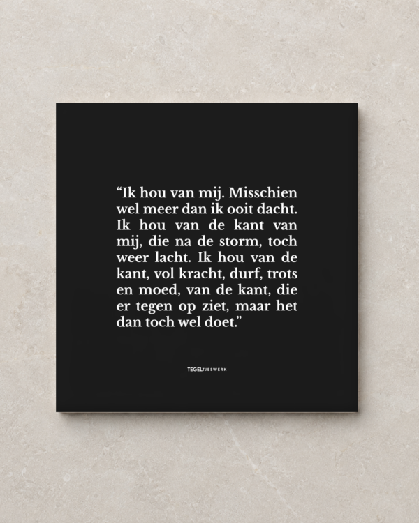 Tegeltjeswerk tegel - ik hou van mij - 10x10 zwart mat
