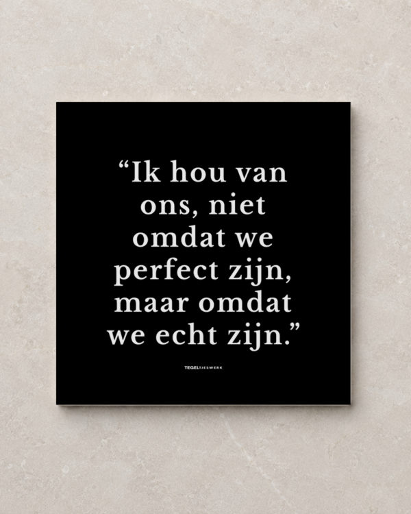 Tegeltjeswerk tegel - ik hou van ons - 10x10 zwart mat
