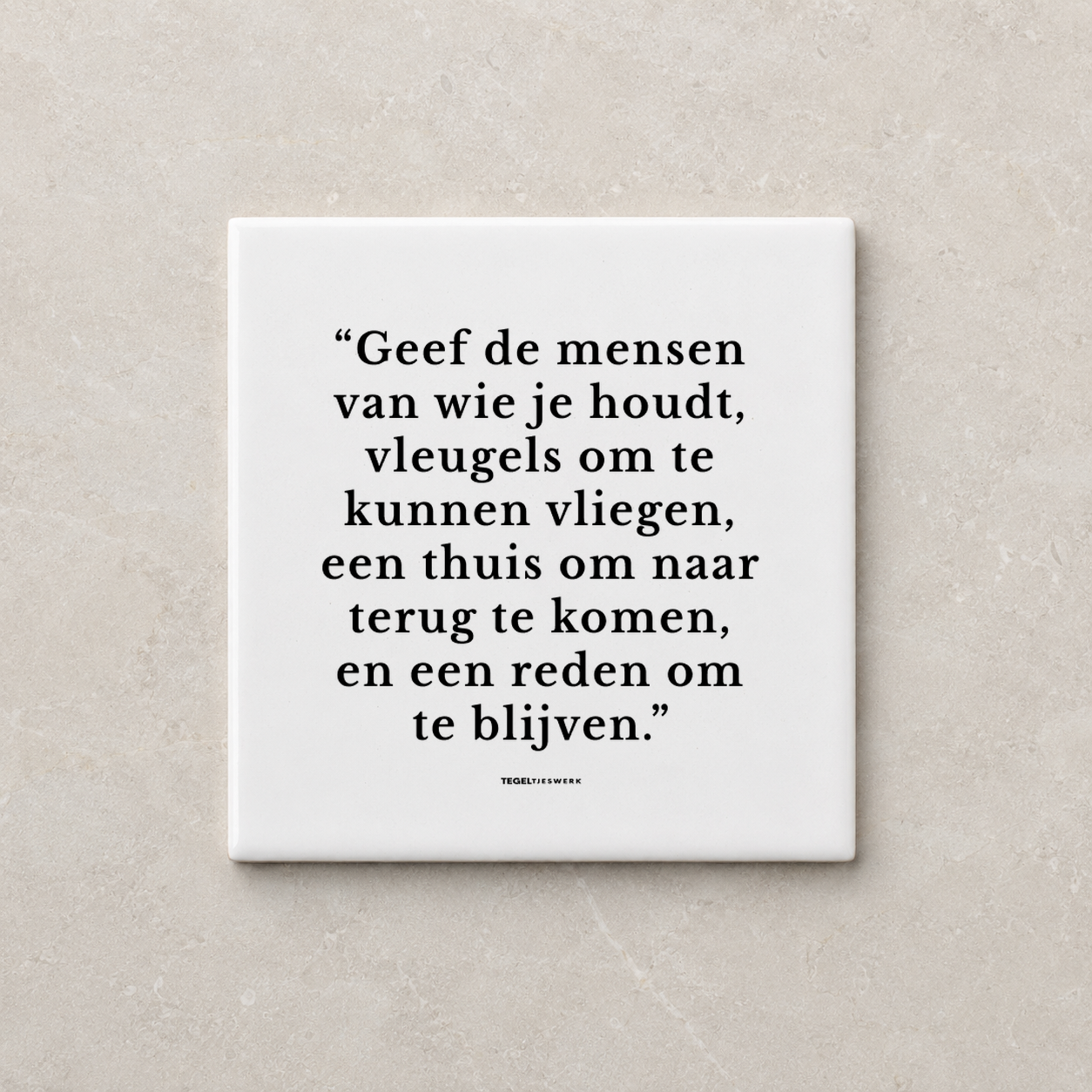 Tegeltjeswerk tegel - geef de mensen vleugels - 10x10 wit Glans